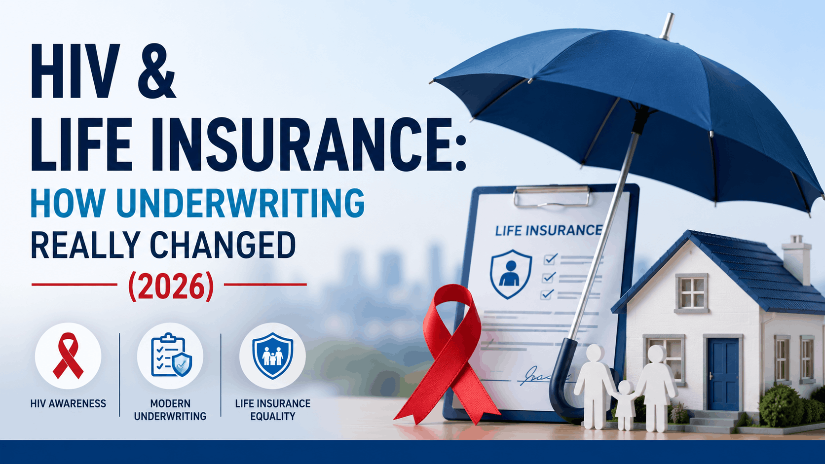 HIV & Life Insurance: How Underwriting Really Changed (2026)